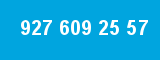 927 609 25 57